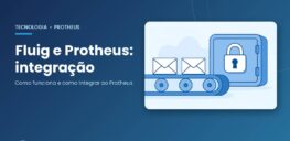 O-que-Fluig-Como-funciona-e-como-integrar-ao-Protheus-1